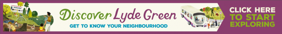 Discover Lyde Green. Get to know your neighbourhood. Click here to start exploring.